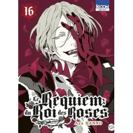 Le Requiem Du Roi Des Roses Tome 16