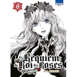 Le Requiem Du Roi Des Roses Tome 8