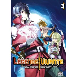 Légende Vivante Tome 3