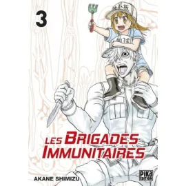 Les Brigades Immunitaires Tome 3