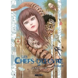 Les Chefs D'Oeuvre De Junji Ito Tome 1