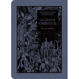 Les Chefs D'Oeuvres De Lovecraft - La Couleur Tombée Du Ciel