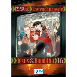 Les Vacances De Jésus & Bouddha Tome 16