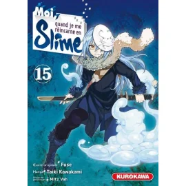 Moi, Quand Je Me Réincarne En Slime Tome 15