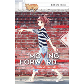 Moving Forward Tome 1