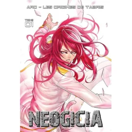 Neogicia Arc 1 Tome 1