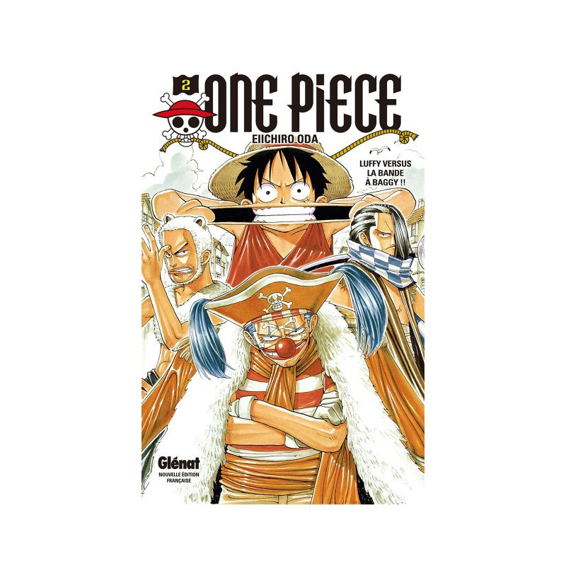  One Piece Tome 2 - Luffy Versus La Bande À Baggy !!