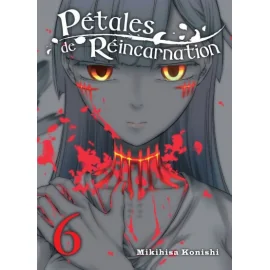 Pétales De Réincarnation Tome 6