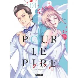 Pour Le Pire Tome 1