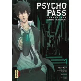 Psycho-Pass Inspecteur Akane Tsunemori Tome 1