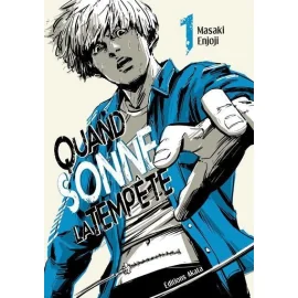 Quand Sonne La Tempête Tome 1