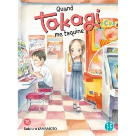 Quand Takagi Me Taquine Tome 15