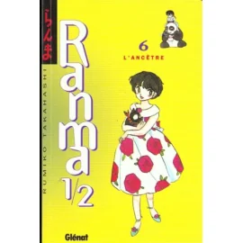 Ranma 1/2 Tome 6 - L'Ancêtre