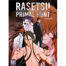 Rasetsu - Primal Hunt Tome 4