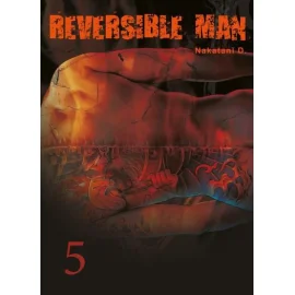 Reversible Man Tome 5