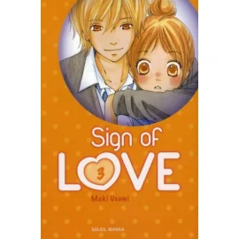 Sign Of Love Tome 3