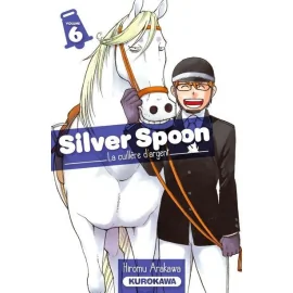 Silver Spoon - La Cuillère D'Argent Tome 6