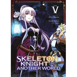 Skeleton Knight In Another World Tome 5