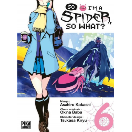 So I'M A Spider, So What ? Tome 6