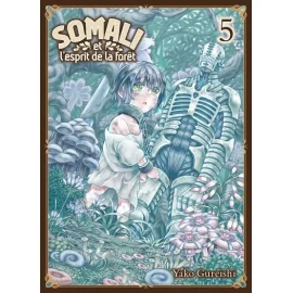 Somali Et L'Esprit De La Forêt Tome 5