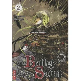 The Bullet Saint Tome 2