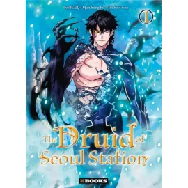 The Druid Of Seoul Station Tome 1