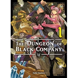 The Dungeon Of Black Company Tome 1