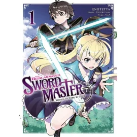 The Reincarnated Swordmaster Tome 1