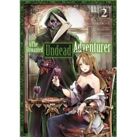 The Unwanted Undead Adventurer Tome 2