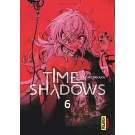 Time Shadows Tome 6