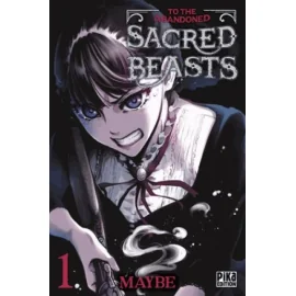 To The Abandoned Sacred Beasts Tome 1