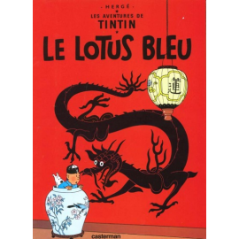 Tintin Tome 5 - Le Lotus Bleu