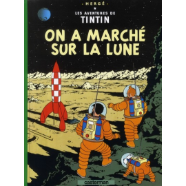 Tintin Tome 17 - On A Marché Sur La Lune