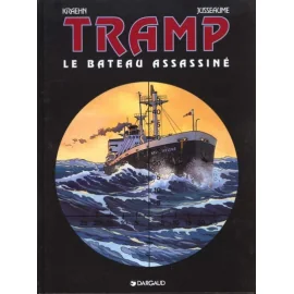 Tramp Tome 3 - Le Bateau Assassine