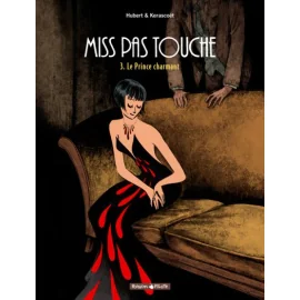 Miss Pas Touche Tome 3