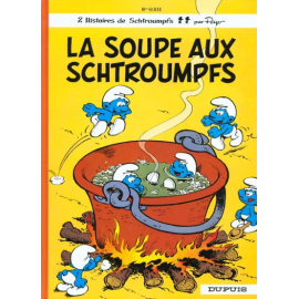 Les Schtroumpfs Tome 10 - La Soupe Aux Schtroumpfs