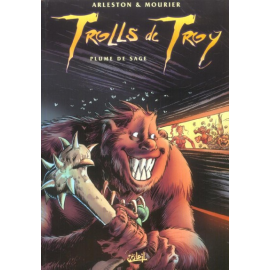  Trolls De Troy Tome 7 - Plume De Sage