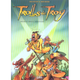  Trolls De Troy Tome 8 - La Rock'N Troll Attitude