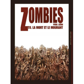 Zombies Tome 0