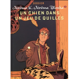 Jérôme K. Jérôme Bloche Tome 19 - Un Chien Dans Un Jeu De Quilles