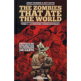  The Zombies That Ate The World Tome 2 - Le Onzième Commandement