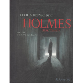 Holmes (1854-1891?) Tome 3