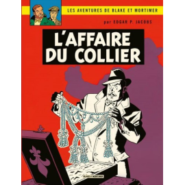 Blake Et Mortimer Tome 10 - L'Affaire Du Collier- Nouvelle Édition