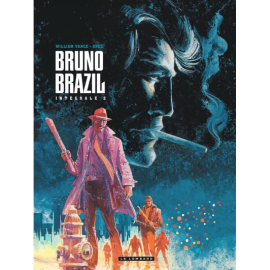  Bruno Brazil - Intégrale Tome 2 (Tome 5 À Tome 8)