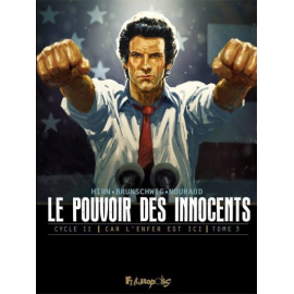 Le Pouvoir Des Innocents - Cycle 2 Tome 3