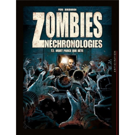  Zombies Néchronologies Tome 2
