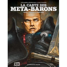 La Caste Des Méta-Barons Tome 7 - Édition 2015