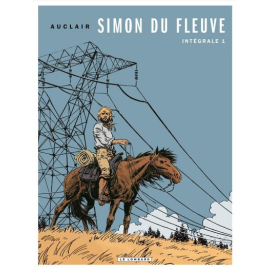  Simon Du Fleuve Intégrale Tome 1