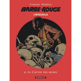 Barbe Rouge Intégrale Tome 6