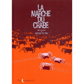 La Marche Du Crabe - Intégrale (Édition 2015)